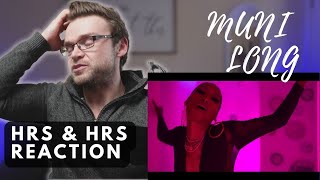 MUNI LONG  HRS amp HRS  OFFICIAL VIDEO  REACTION [upl. by Spiegelman]