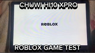 ROBLOX GAME TEST ON CHUWI HI10 X PRO [upl. by Htidirrem]