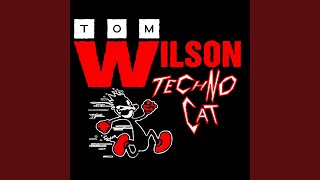 Techno Cat Tom Wilson Mix [upl. by Notlimah]