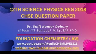 12TH SCIENCE PHYSICS REG 2018 CHSE QUESTION PAPERS [upl. by Amsirp]