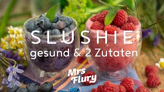 SLUSHIE mit nur 2 Zutaten  Slush Eis gesund amp vegan [upl. by Nyloj]