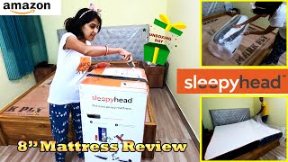 SleepyHead 8 inch King Size Mattress Unboxing amp Review  QnA about Mattress  100D of usage review [upl. by Gretal100]