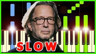 ERIC CLAPTON  TEARS IN HEAVEN  Slow Piano Tutorial 50 Speed [upl. by Celinda539]