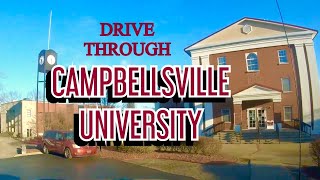 Drive Through CAMPBELLSVILLE UNIVERSITY  Campbellsville Kentucky [upl. by Atteroc78]