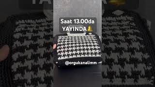 Kaz Ayağı Modeli Çantamız 1300da yayında 🎉 örgü cantayapimi crochet knitting handmade diy [upl. by Suki977]