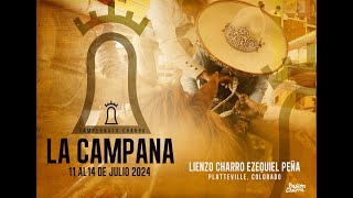 3er CAMPEONATO CHARRO LA CAMPANA 20240714 1600 [upl. by Bluefield]