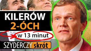 KILERÓW 2ÓCH w 13 minut  Szyderczy Skrót [upl. by Adnahsar883]