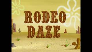 SpongeBob SquarePants  Rodeo Daze SoundtrackAudio [upl. by Intruok]