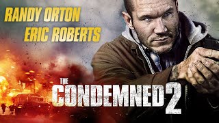 The Condemned 2  Movie Trailer Starring Randy Orton 2015 [upl. by Eidaj]