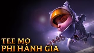 Teemo Phi HÃ nh Gia  Astronaut Teemo  Skins lol [upl. by Eesak]