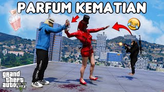 PARFUM KEMATIAN  GTA 5 ROLEPLAY [upl. by Marozik]