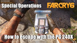 Far Cry 6 Special Operations guide  How to escape with the PG 240X [upl. by Trebled364]