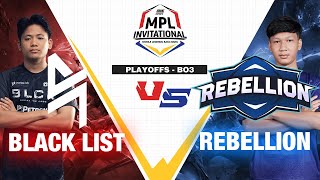 BLACKLIST vs REBELLION  Game 2  ONE Esports MPL Invitational 2023 Day 3  Playoffs [upl. by Sicnarf]