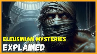 The Secret Rituals of the ancient Eleusinian Mysteries [upl. by Pavior]