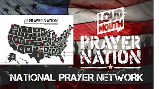 Loudmouth PRAYER NATION  Watchmen On The Wall  Marty Grisham of Loudmouth Prayer [upl. by Jamie]