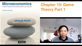 Microeconomics Theory and Applications Chapter 13 Game Theory Part 1 [upl. by Madaih753]