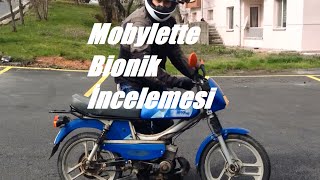 Mobylette Bionik İncelemesi [upl. by Latona633]