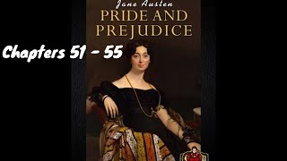 Pride amp Prejudice Audiobook by Jane Austen  Chapters 51  55 [upl. by Kal684]