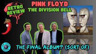 THE FINAL ALBUM SORT OF  Pink Floyd  The Division Bell Retro Review [upl. by Macdougall]