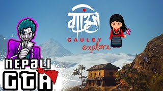 Exploring Gauley  Made in Nepal Game  PC Roleplay Nepali GTA gtanepal gauley lambiongaming [upl. by Eitsim]