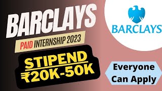 Barclays Internship 2024  Stipend ₹20K50K  Every One Can Apply  Freshers  Any Qualification [upl. by Iniretake]