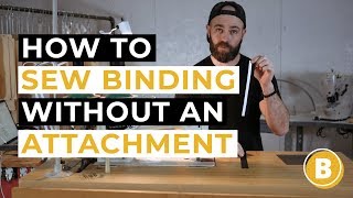 How To Sew Binding Without An Attachment [upl. by Roselin]