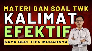 FOKUS TWK 24  MATERI  SOAL TWK KALIMAT EFEKTIF [upl. by Peskoff]