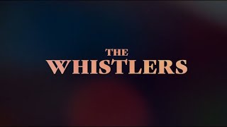 The Whistlers quotOfficial Trailerquot [upl. by Weissmann]