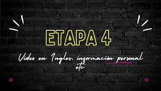 Etapa 4 ingles [upl. by Nossila]