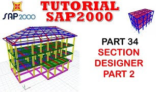 TUTORIAL SAP2000 PART 34 ll SECTION DESIGNER PART 2 [upl. by Zosema]