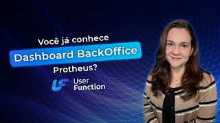 Dashboard BackOffice Protheus  Confira essa novidade [upl. by Kezer]