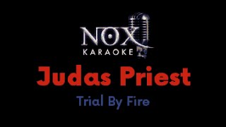 Judas Priest  Trial By Fire  NOX Karaoke [upl. by Ennasus]