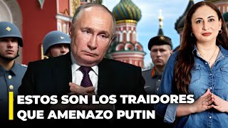 Putin Estalla vs Los Traidores de Rusia y Promete Castigarlos Pero Quienes Son  Alba Marina [upl. by Atelra]