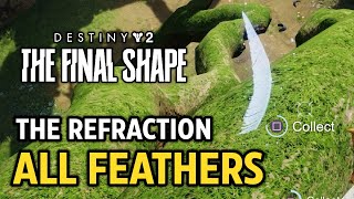 The Refraction  All 5 Feather Locations Guide  Destiny 2 [upl. by Grata]