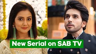 Akshita Mudgal and Shehzada Dhami New Serial  SAB TV  Rashmi Sharma Telefilms [upl. by Ayitahs]