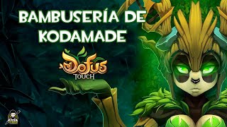 GUÍA DE MAZMORRA BAMBUSERÍA DE KODAMADE  DOFUS TOUCH [upl. by Clapper452]