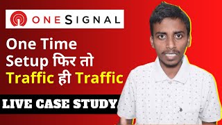 OneSignal Push Notification Full Setup in Hindi  Live Case Study  Traffic Proof  Wordpress Blog [upl. by Ebag]