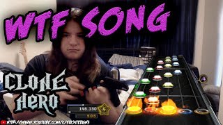 FIRST EVER WTF SONG FC ON CLONE HERO [upl. by Aguste]