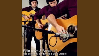 Rain Live amp Acoustic [upl. by Yrehcaz]