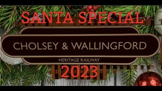 CHOLSEY amp WALLINGFORD HERITAGE RAILWAY SANTA SPECIAL 2023 [upl. by Hsur]