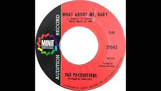 Pacesetters What About Me Baby [upl. by Eelahs281]