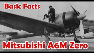 Mitsubishi A6M Zero  Basic Facts [upl. by Chaffinch806]