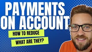 Payments on Account  How to REDUCE selfassessment payments on account [upl. by Nodnerb67]