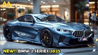 EXPLORING THE ALLNEW 2025 BMW 2 SERIES FEATURES AND SPECS [upl. by Moseley]