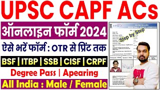 UPSC CAPF AC Online Form 2024 Kaise Bhare  How to fill UPSC CAPF Online Form 2024 Step by Step [upl. by Yrrat592]