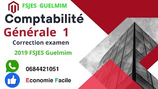 Correction examen comptabilité générale 2019 FSJES GUELMIM [upl. by Stanfill573]