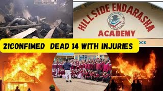 21 CONFIRMED DEAD 17 INJURED AT HILLSIDE ENDARASHA ACADEMY [upl. by Herc]