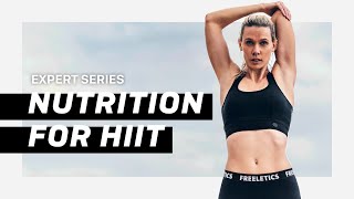 Good nutrition for HIIT  Freeletics Expert Series [upl. by Graves806]