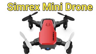 BEST MINI HD CAMERA DRONE LETS FLY SIMREX X300C DRONE UNBOXING [upl. by Gustavus]