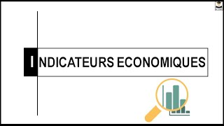 LES INDICATEURS ÉCONOMIQUES [upl. by Ajnot]